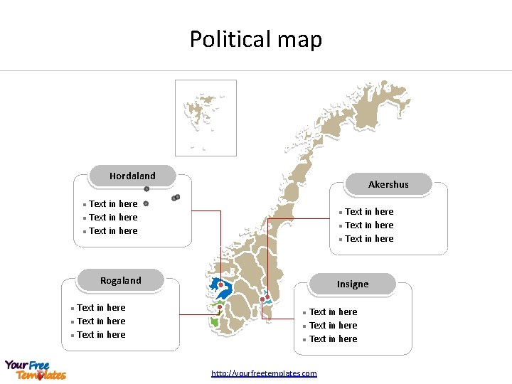 Political map Hordaland Akershus Text in here l Text in here l Rogaland Text