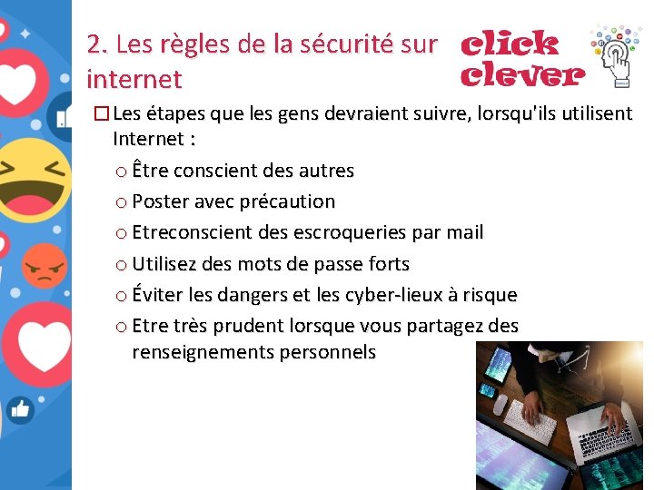2. Les règles de la sécurité sur internet � Les étapes que les gens