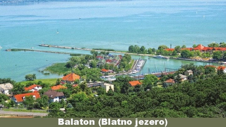 Balaton (Blatno jezero) 