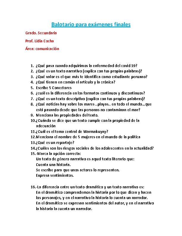 Balotario para exámenes finales Grado. Secundaria Prof. Lidia Cocha Área: comunicación 1. 2. 3.