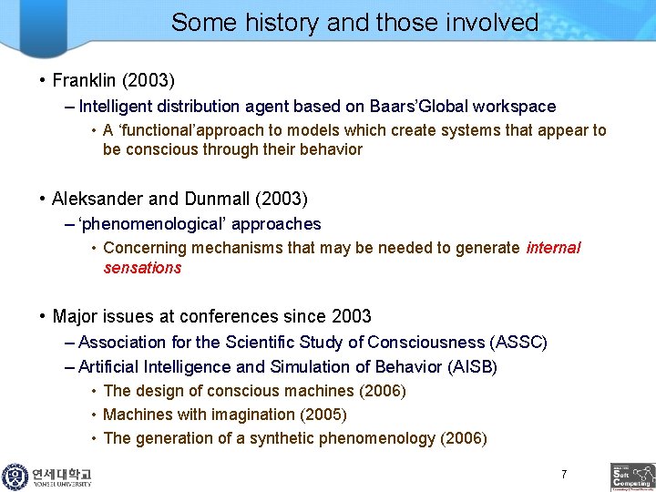 Some history and those involved • Franklin (2003) – Intelligent distribution agent based on