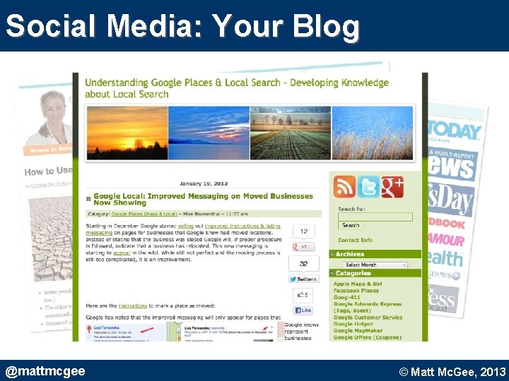 Social Media: Your Blog @mattmcgee © Matt Mc. Gee, 2010. © Matt Mc. Gee, Social Media: Your Blog @mattmcgee © Matt Mc. Gee, 2010. © Matt Mc. Gee,