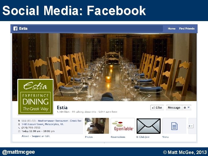 Social Media: Facebook @mattmcgee © Matt Mc. Gee, 2010. © Matt Mc. Gee, 2013 Social Media: Facebook @mattmcgee © Matt Mc. Gee, 2010. © Matt Mc. Gee, 2013