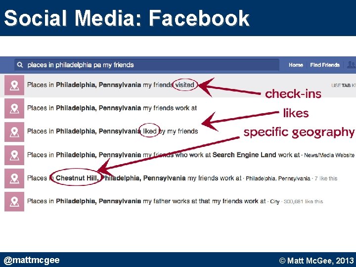 Social Media: Facebook @mattmcgee © Matt Mc. Gee, 2010. © Matt Mc. Gee, 2013 Social Media: Facebook @mattmcgee © Matt Mc. Gee, 2010. © Matt Mc. Gee, 2013