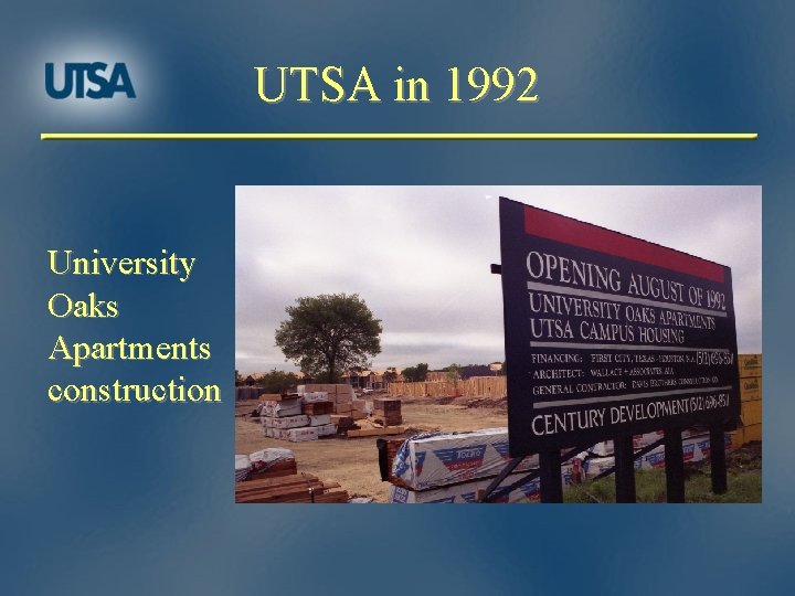 UTSA in 1992 University Oaks Apartments construction 