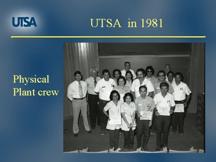 UTSA in 1981 Physical Plant crew 