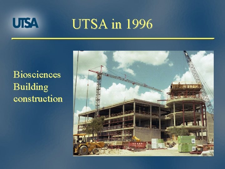 UTSA in 1996 Biosciences Building construction 
