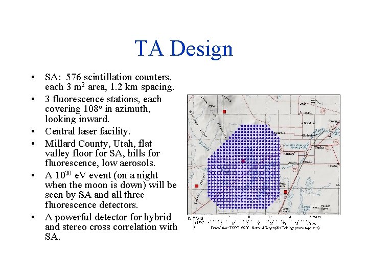 TA Design • SA: 576 scintillation counters, each 3 m 2 area, 1. 2