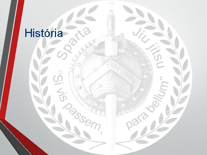 História História