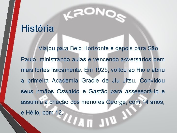 História Viajou para Belo Horizonte e depois para São Paulo, ministrando aulas e vencendo História Viajou para Belo Horizonte e depois para São Paulo, ministrando aulas e vencendo