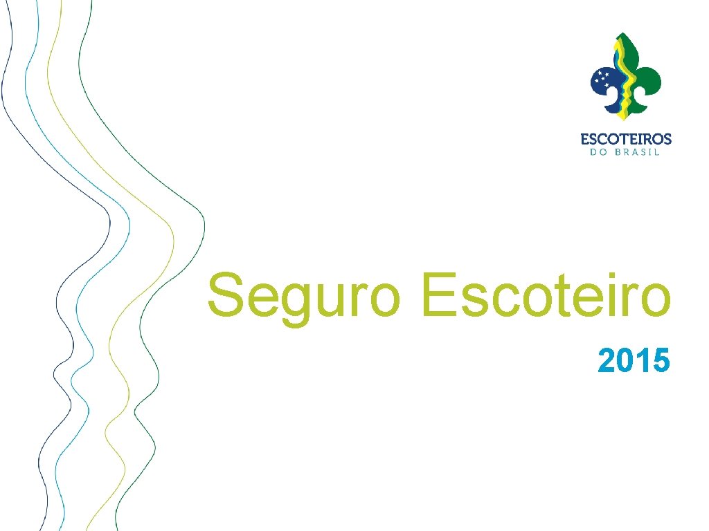 Seguro Escoteiro 2015 