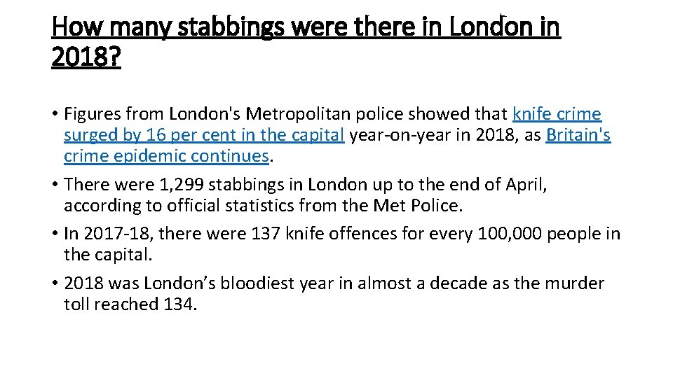 How many stabbings were there in London in 2018? • Figures from London's Metropolitan