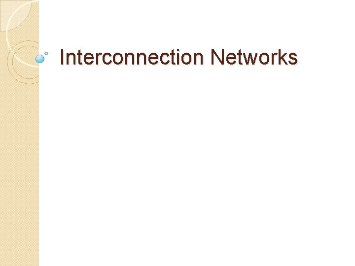 Interconnection Networks 