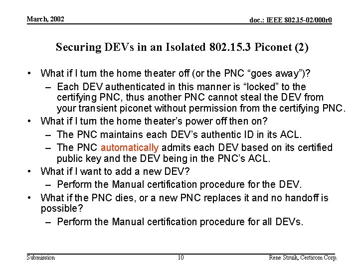 Use Cases March, 2002 doc. : IEEE 802. 15 -02/000 r 0 Securing DEVs