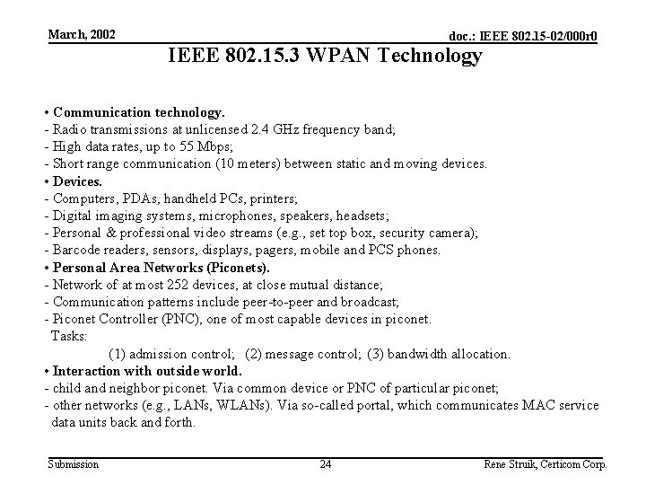 March, 2002 doc. : IEEE 802. 15 -02/000 r 0 IEEE 802. 15. 3