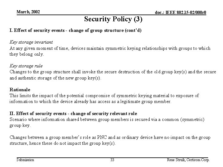 March, 2002 Security Policy (3) doc. : IEEE 802. 15 -02/000 r 0 I.