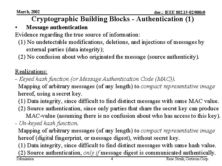 March, 2002 doc. : IEEE 802. 15 -02/000 r 0 Cryptographic Building Blocks -