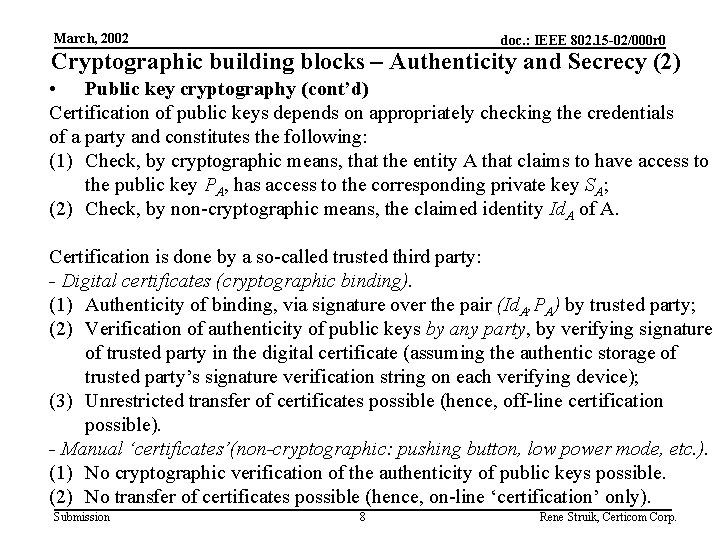 March, 2002 doc. : IEEE 802. 15 -02/000 r 0 Cryptographic building blocks –