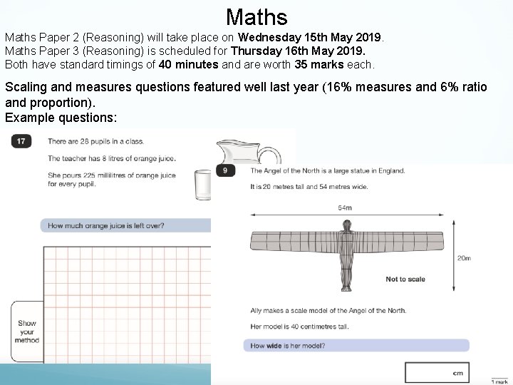 Maths Paper 2 (Reasoning) will take place on Wednesday 15 th May 2019. Maths
