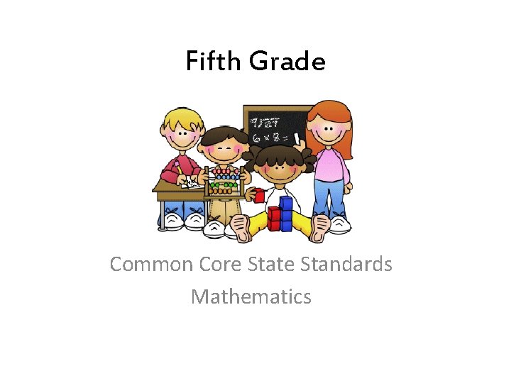 Fifth Grade Common Core State Standards Mathematics 