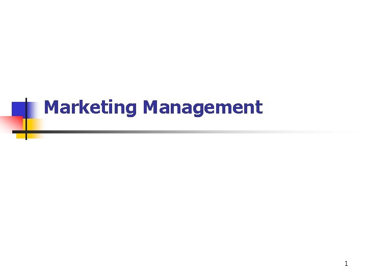 Marketing Management 1 