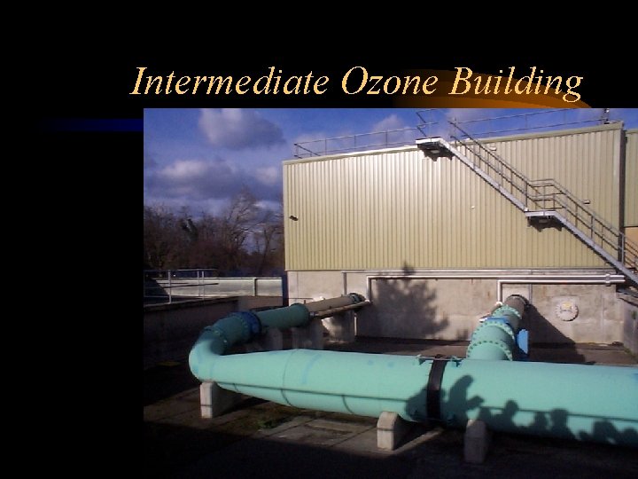 Intermediate Ozone Building 