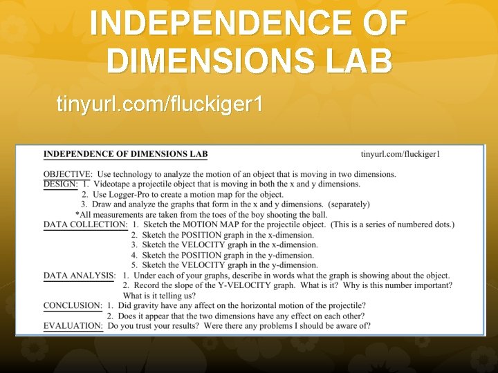 INDEPENDENCE OF DIMENSIONS LAB tinyurl. com/fluckiger 1 