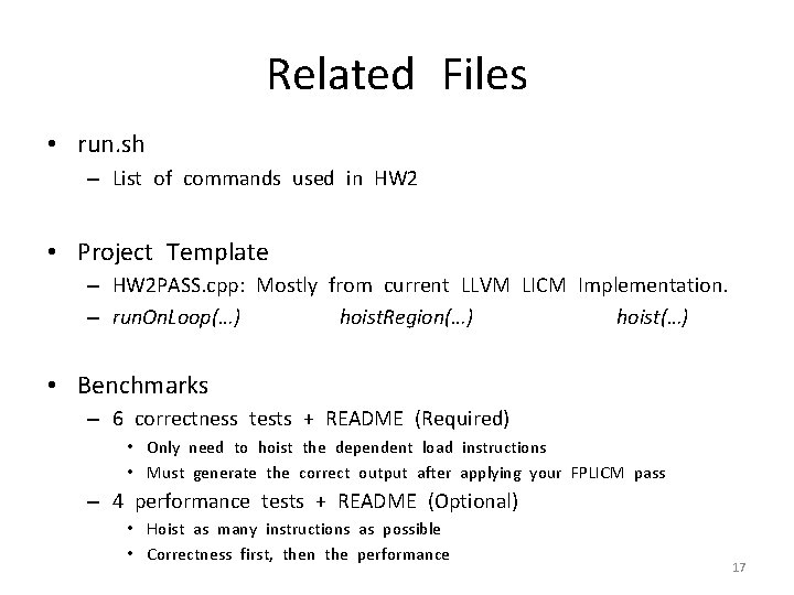 Related Files • run. sh – List of commands used in HW 2 •