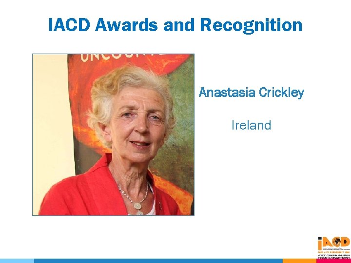 IACD Awards and Recognition Anastasia Crickley Ireland 