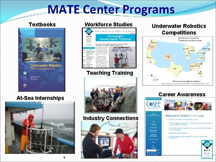 MATE Center Programs Textbooks Workforce Studies Underwater Robotics Competitions Teaching Training Career Awareness At-Sea MATE Center Programs Textbooks Workforce Studies Underwater Robotics Competitions Teaching Training Career Awareness At-Sea