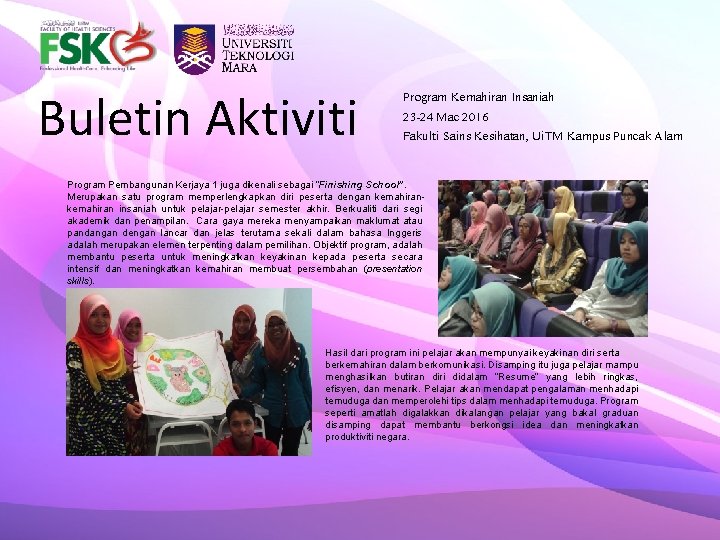 Buletin Aktiviti Program Kemahiran Insaniah 23 -24 Mac 2016 Fakulti Sains Kesihatan, Ui. TM