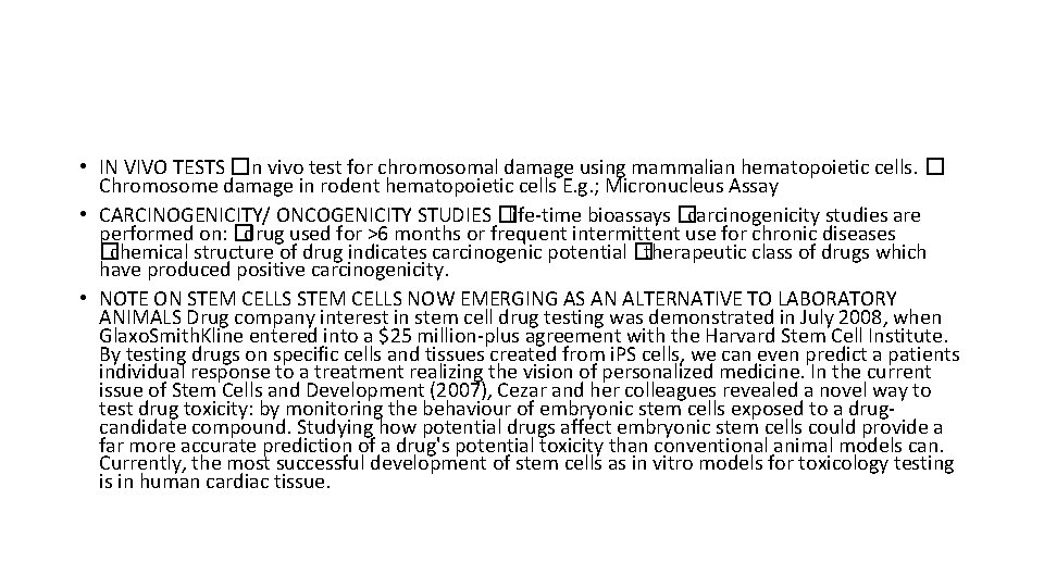  • IN VIVO TESTS � In vivo test for chromosomal damage using mammalian