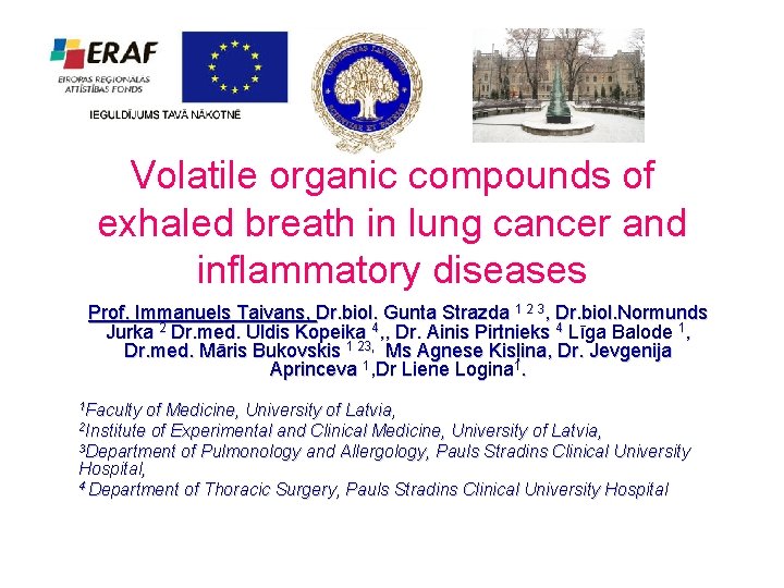 Volatile organic compounds of exhaled breath in lung cancer and inflammatory diseases Prof. Immanuels