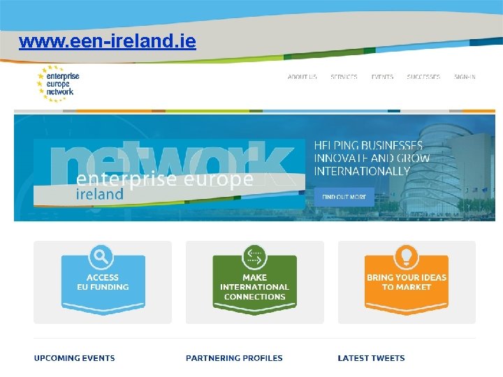 www. een-ireland. ie Title of the presentation | Date |0 