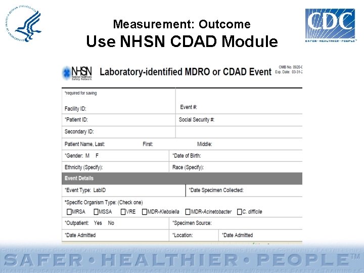 Measurement: Outcome Use NHSN CDAD Module 