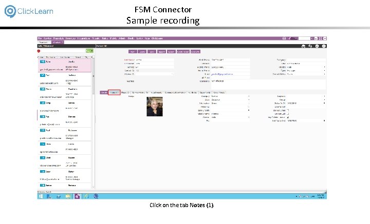 FSM Connector Sample recording Click on the tab Notes (1). 