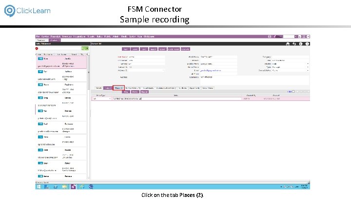 FSM Connector Sample recording Click on the tab Places (2). 