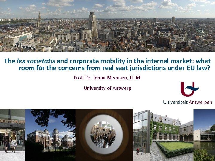 The lex societatis and corporate mobility in the internal market: what room for the