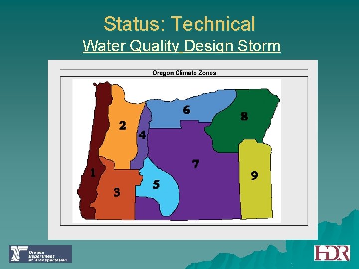 Status: Technical Water Quality Design Storm 