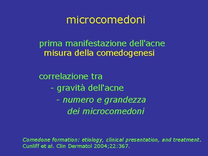  microcomedoni prima manifestazione dell'acne misura della comedogenesi correlazione tra - gravità dell'acne -