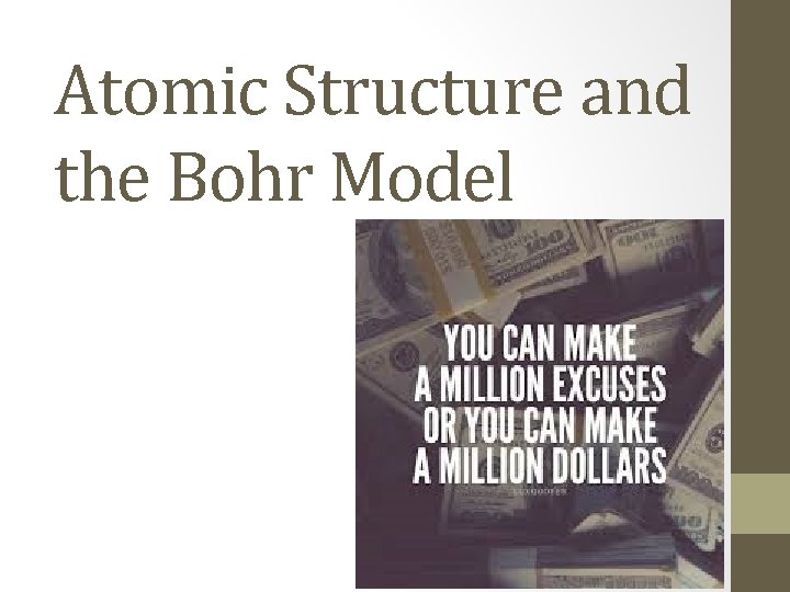 Atomic Structure and the Bohr Model 