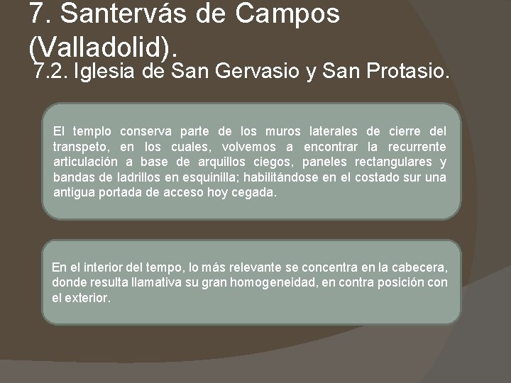 7. Santervás de Campos (Valladolid). 7. 2. Iglesia de San Gervasio y San Protasio. 7. Santervás de Campos (Valladolid). 7. 2. Iglesia de San Gervasio y San Protasio.