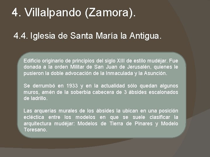 4. Villalpando (Zamora). 4. 4. Iglesia de Santa María la Antigua. Edificio originario de 4. Villalpando (Zamora). 4. 4. Iglesia de Santa María la Antigua. Edificio originario de
