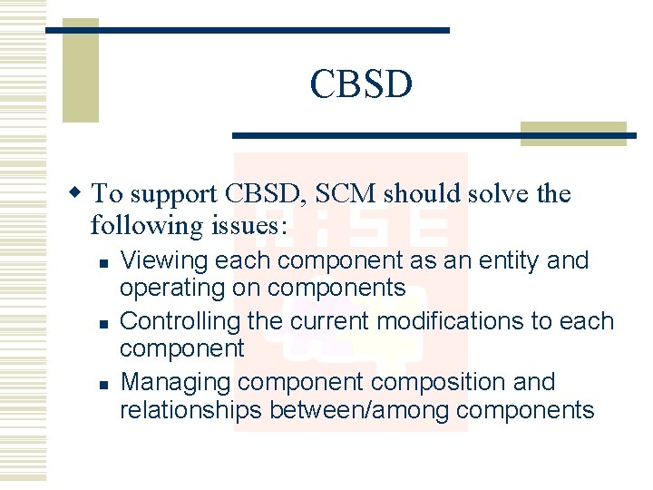 CBSD w To support CBSD, SCM should solve the following issues: n n n CBSD w To support CBSD, SCM should solve the following issues: n n n
