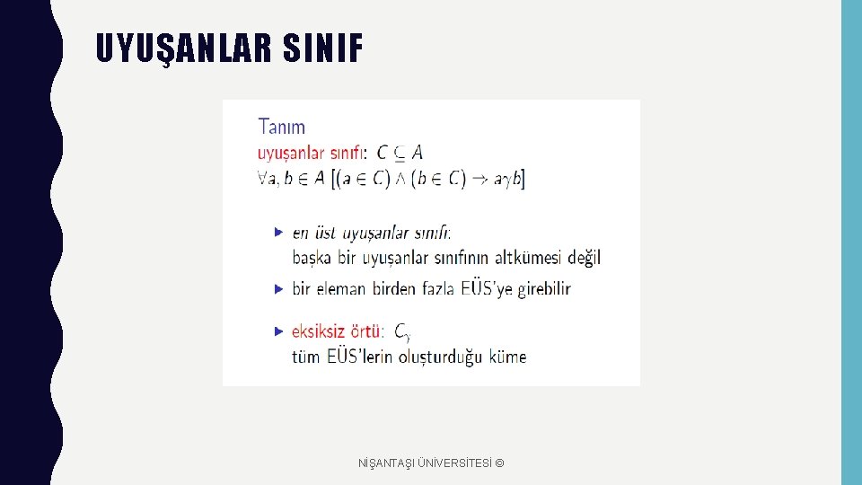 UYUŞANLAR SINIF NİŞANTAŞI ÜNİVERSİTESİ © 