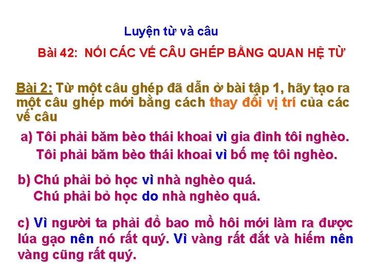 Luyện từ và câu Bài 42: NỐI CÁC VẾ C U GHÉP BẰNG QUAN