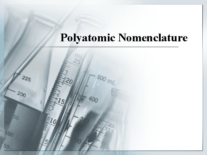 Polyatomic Nomenclature 