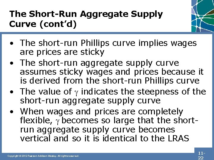 The Short-Run Aggregate Supply Curve (cont’d) • The short-run Phillips curve implies wages are