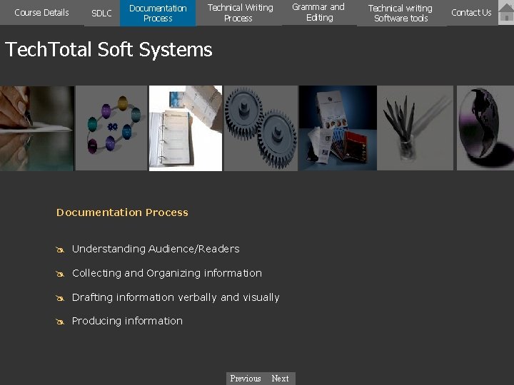 Course Details SDLC Documentation Process Technical Writing Process Tech. Total Soft Systems Documentation Process