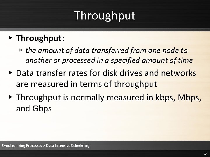 Throughput ▸ Throughput: ▹ the amount of data transferred from one node to another